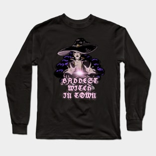 Baddest Witch Long Sleeve T-Shirt